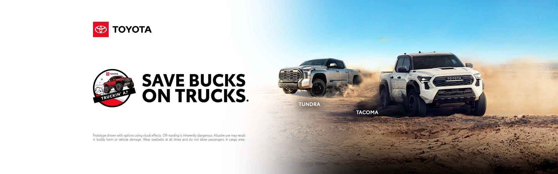Save Bucks On Trucks. Image of a Tacoma and Tundra 